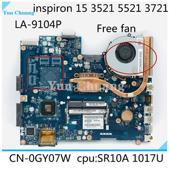 LA-9104P для DELL INSPIRON 2521 3521 5521 материнская плата ноутбука CN-0GY07W 0671DP CN-05YGGX Материнская плата С процессором i3 i5 i7 UMA DDR3