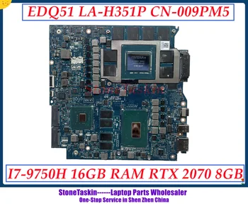 StoneTaskin 9PM5 EDQ51 LA-H351P Для Dell Alienware M17 R2 I7-9750H SRF6U 16 ГБ Оперативной памяти nVidia RTX2070MQ 8 ГБ GDDR6 Материнская плата Ноутбука