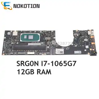 NOKOTION 5B20S43850 NM-C761 ОСНОВНАЯ ПЛАТА для Lenovo Yoga C940 C940-14IIL Материнская плата ноутбука SRG0N I7-1065G7 + 12 ГБ оперативной памяти